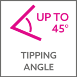 Max 45 Tipping Angle